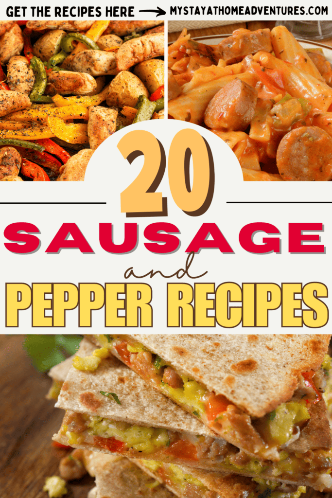 collage image with text "20 sausage and pepper recipes"
