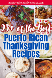 25+ of the Best Puerto Rican Thanksgiving Recipes * My Stay At Home