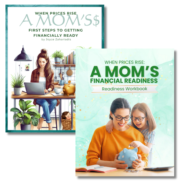 Cover mockup of the "When Prices Rise" bundle featuring the main ebook, A Mom's First Steps to Getting Financially Ready, and the companion Financial Readiness Workbook, designed to help moms take control of their finances.