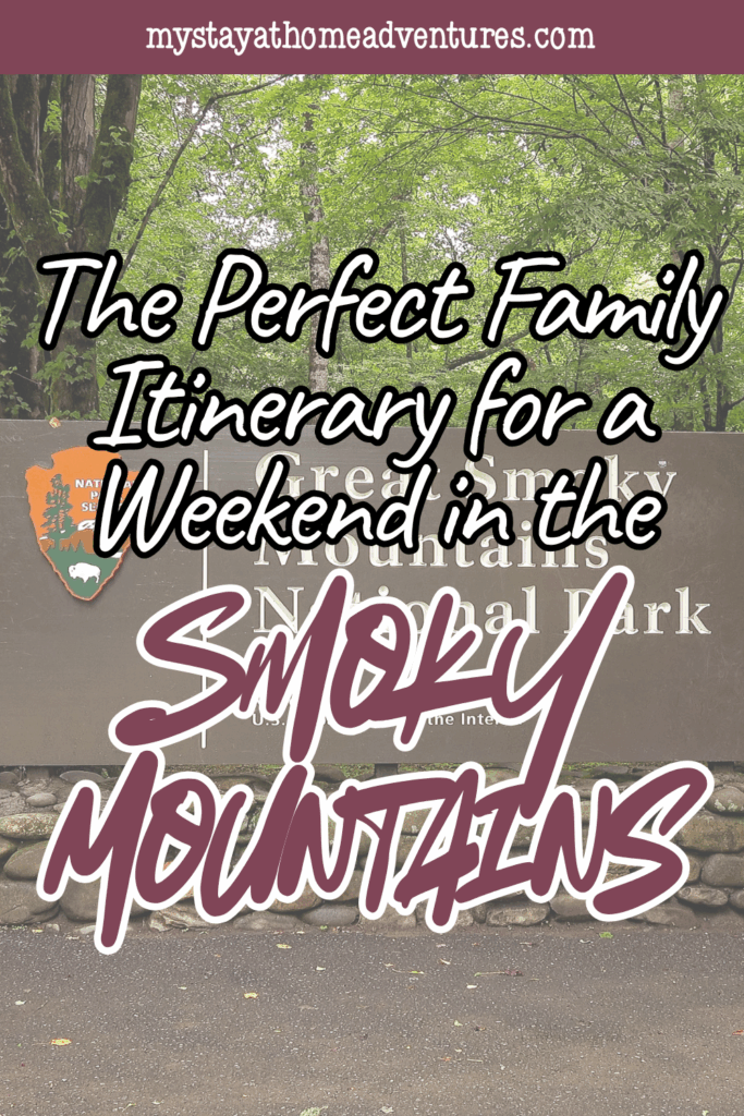 Entrance sign to a national park surrounded by trees, marking the start of a family weekend adventure in the Smoky Mountains.