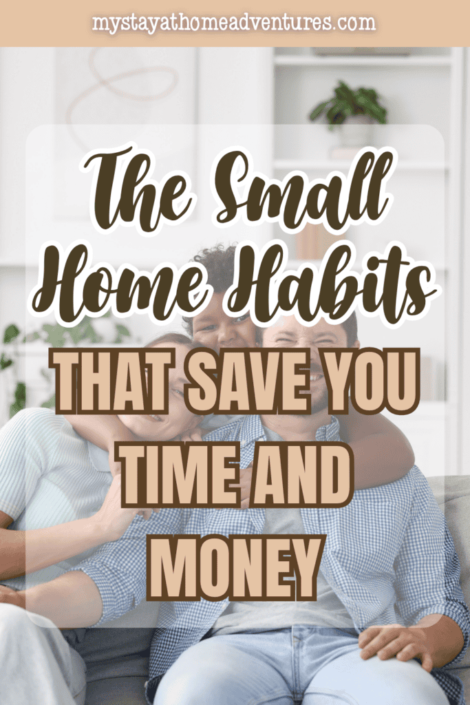 Family sitting together on a couch smiling and relaxing at home, representing small home habits that save time and money and create a happy space.