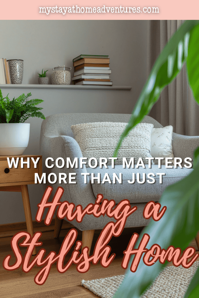 Cozy living room with soft seating, warm textures, and calming décor showing why comfort matters more than a perfectly styled home.