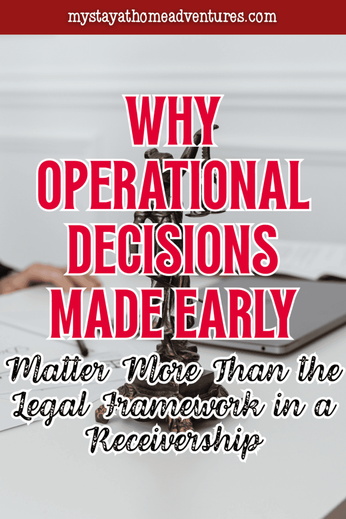 Legal workspace with documents and a justice statue, highlighting how early operational decisions can influence receivership outcomes and asset value preservation.