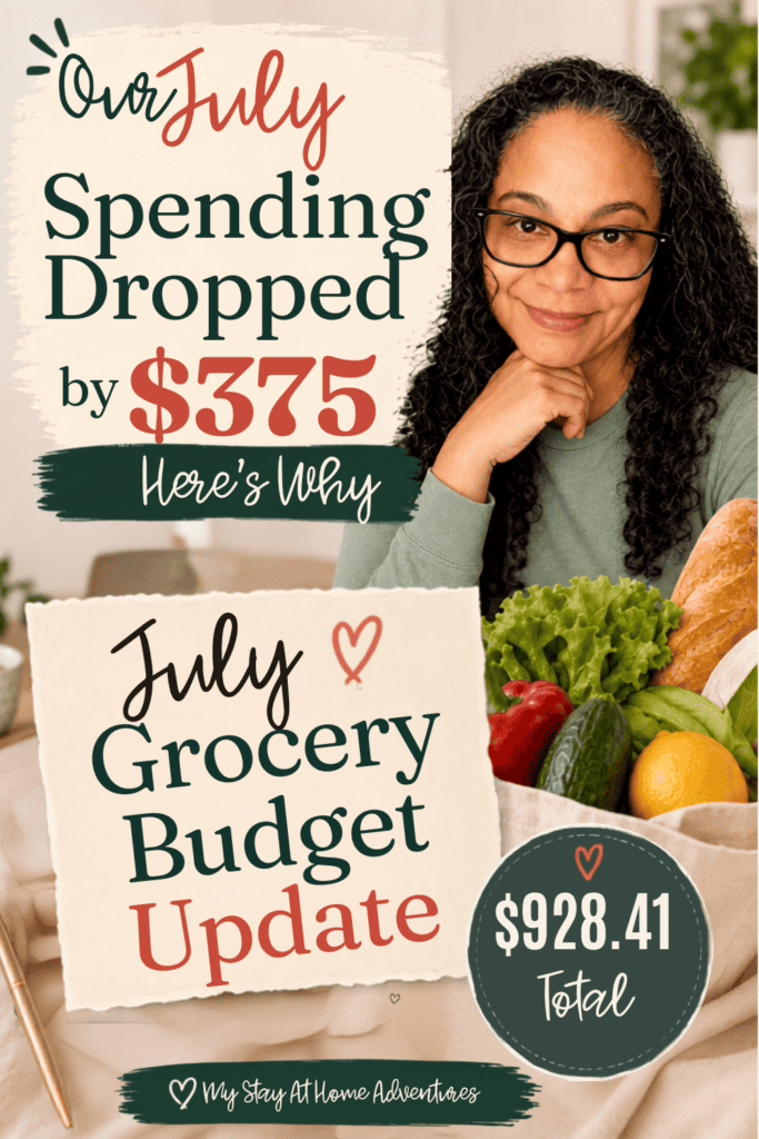 Vertical Pinterest graphic featuring a smiling woman beside a reusable grocery bag filled with fresh produce, illustrating a July grocery budget update and real-life family grocery spending comparison.