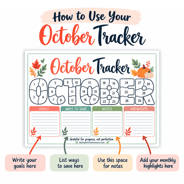 How to use an October goal tracker printable with sections for daily progress, goals, ways to save, notes, and monthly highlights.